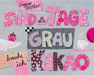 Sind die Tage grau, brauche ich Kakao