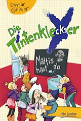 Die Tintenkleckser - Mattis haut ab - Band 3
